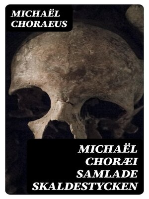 cover image of Michaël Choræi Samlade skaldestycken